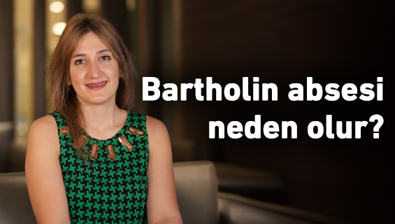Bartholin absesi neden olur?