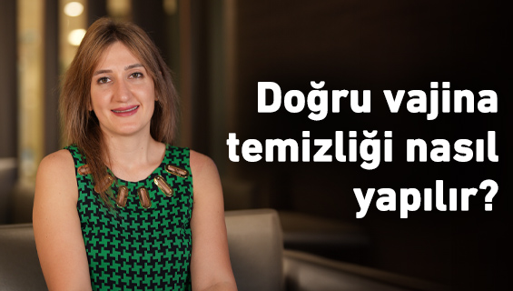 Doğru vajina temizliği nasıl yapılır?