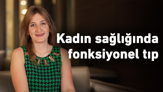 Kadın sağlığında fonksiyonel tıp