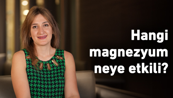 Hangi magnezyum neye etkili?