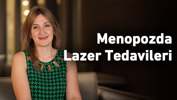 Menopozda Lazer Tedavileri