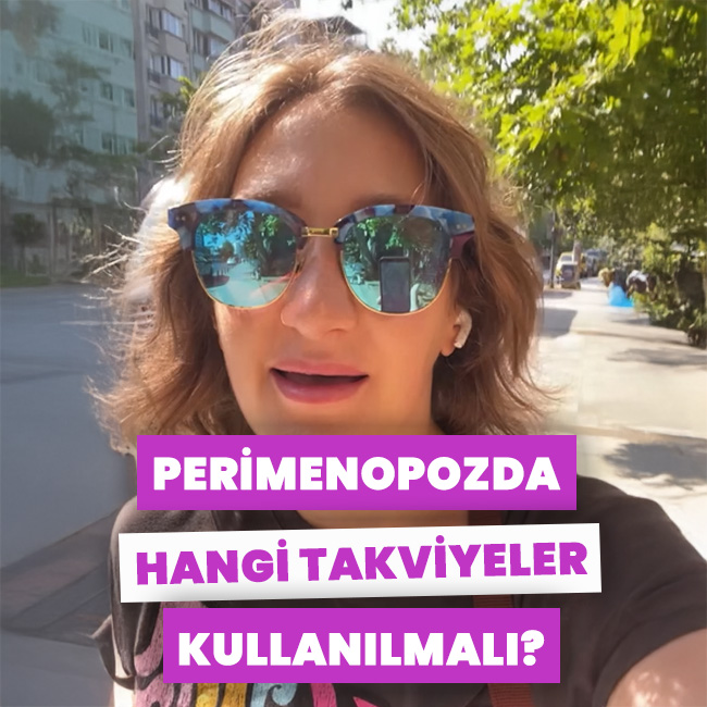 Perimenopoz da hangi takviyeler kullanılabilir?