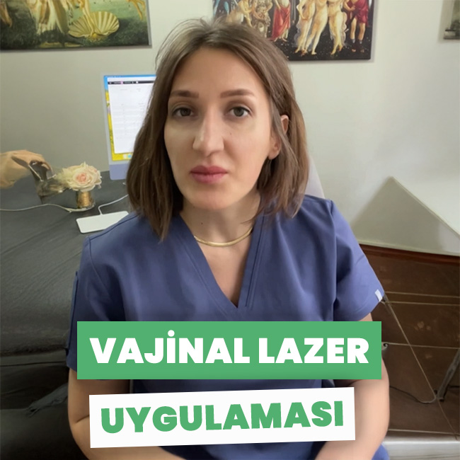 Vajinal Lazer Uygulaması